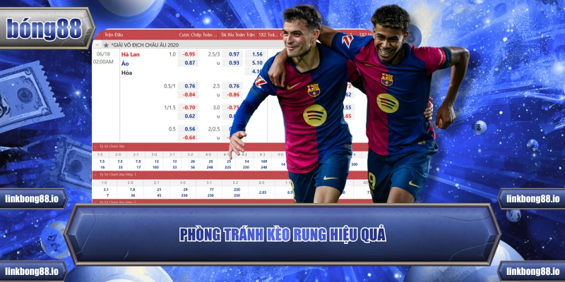 Cách chơi kèo rung bóng đá hiệu quả